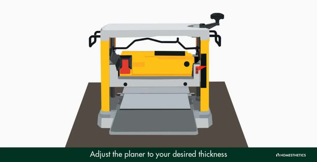 Step 1: Set the Planer to Your Desired Thickness