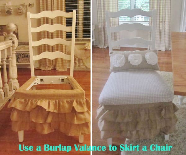 #30 USE A BURLAP VALANCE TO SKIRT A CHAIR