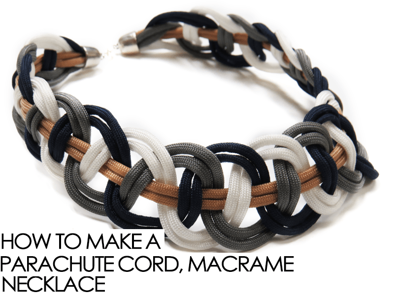  MAKE A MACRAME NECKLACE OUT OF PARACORD