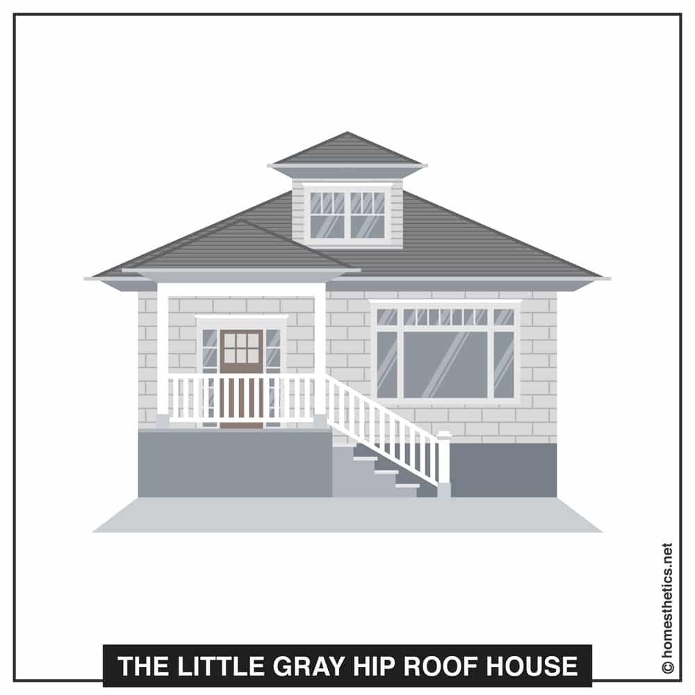 21 The Little Gray Hip Roof House