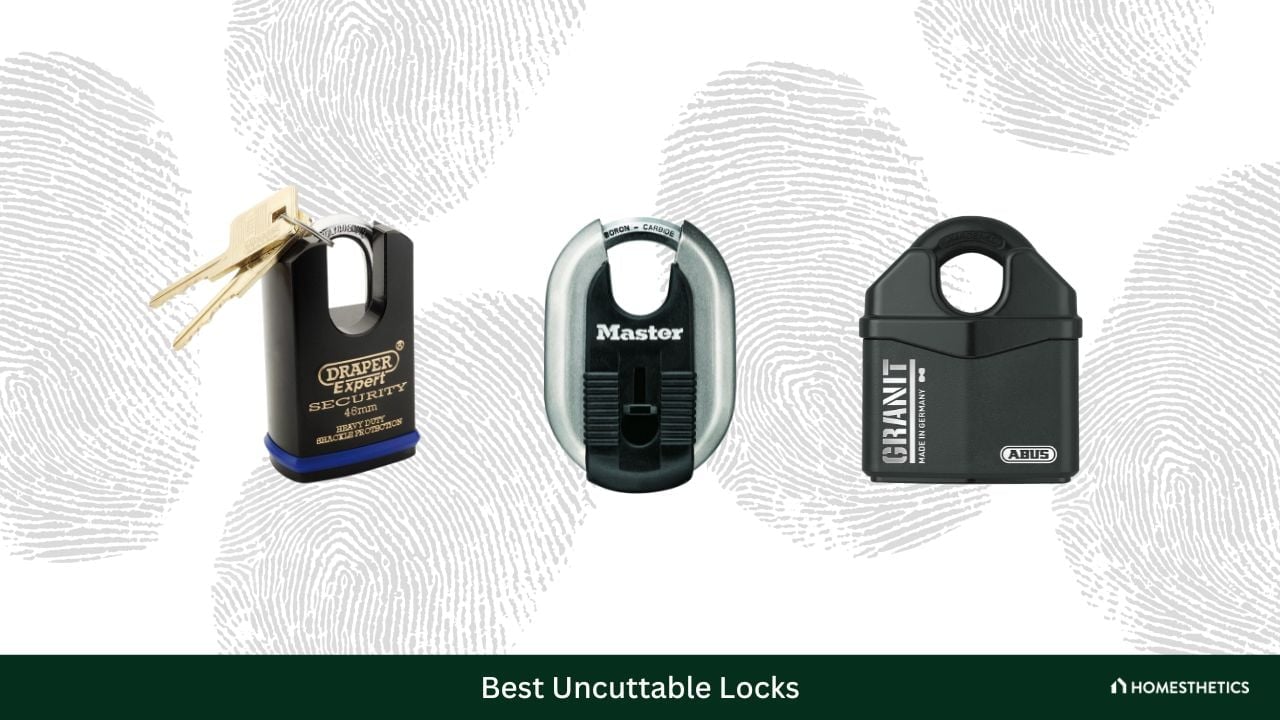 Best Uncuttable Locks