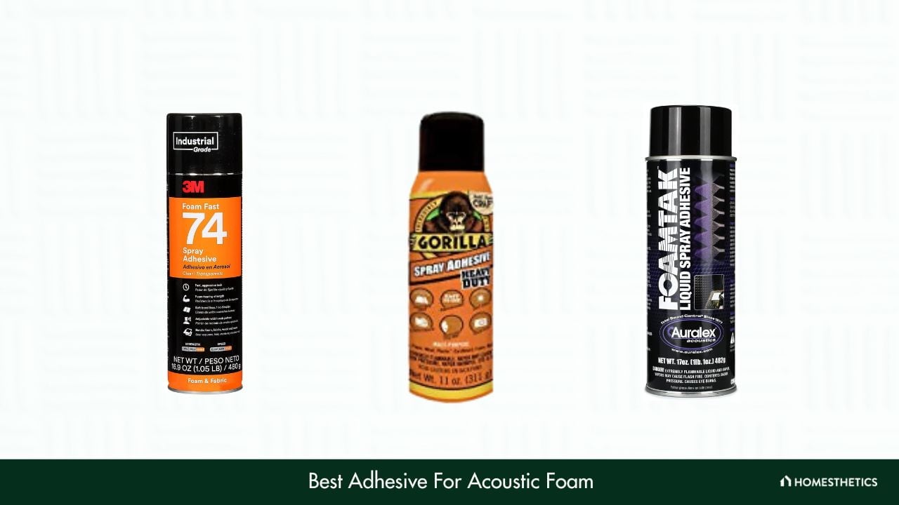 Best Adhesives For Acoustic Foam