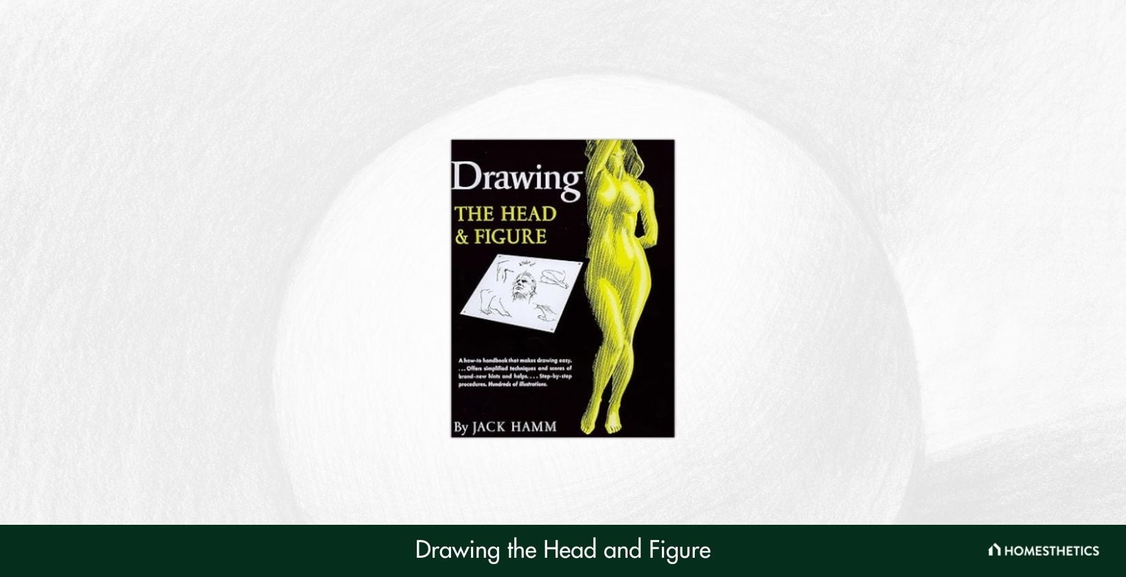 Drawing the Head and Figure A How To Handbook That Makes Drawing Easy