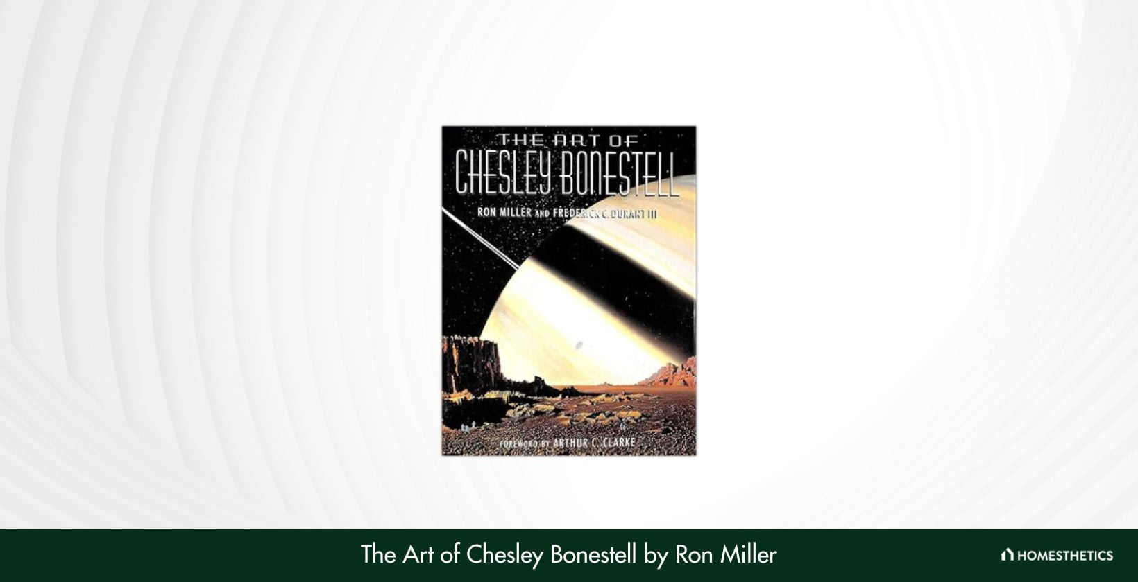 The Art of Chesley Bonestell by Ron Miller