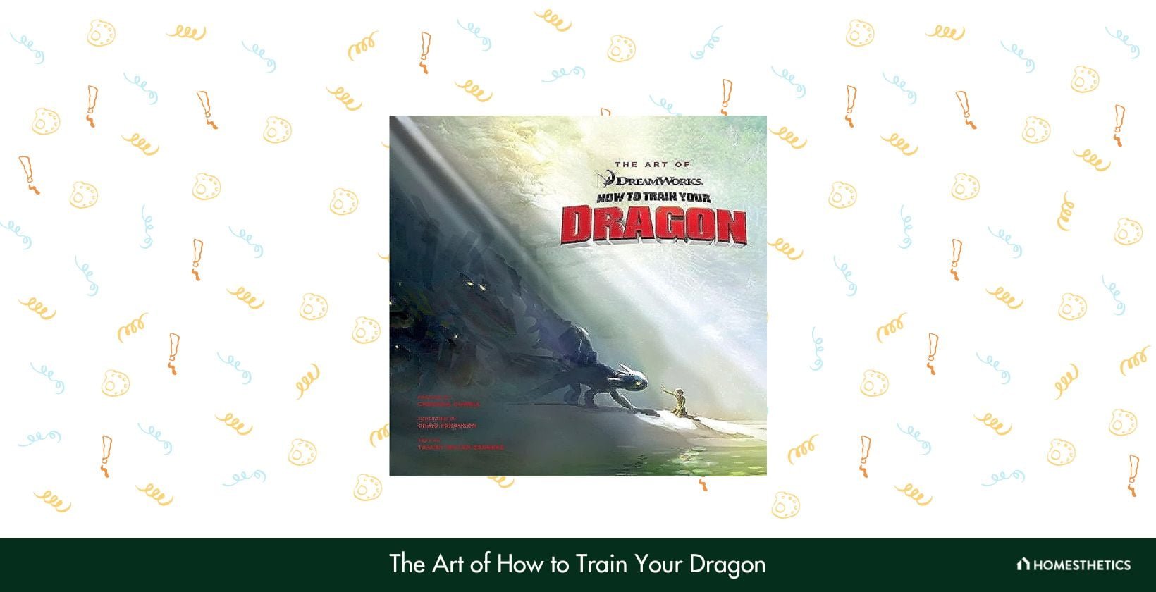 The Art of How to Train Your Dragon