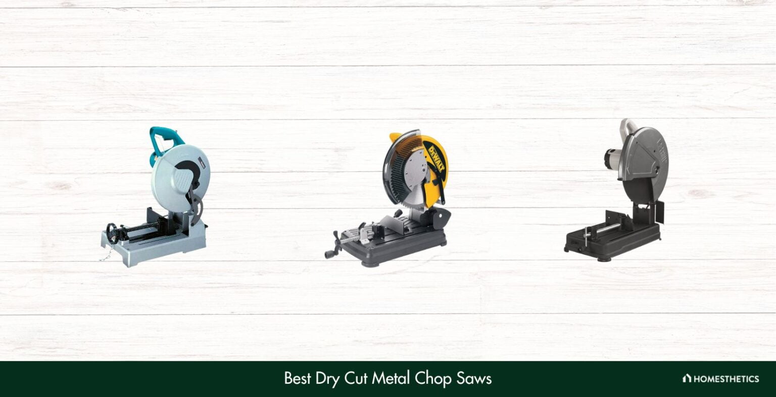 9 Best Dry Cut Metal Chop Saws