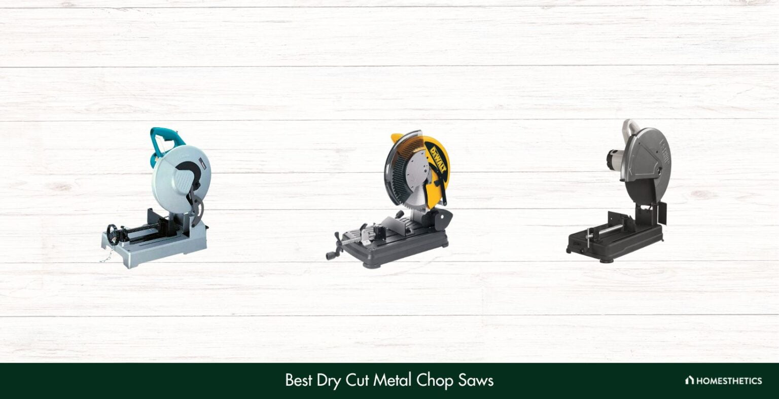 9 Best Dry Cut Metal Chop Saws