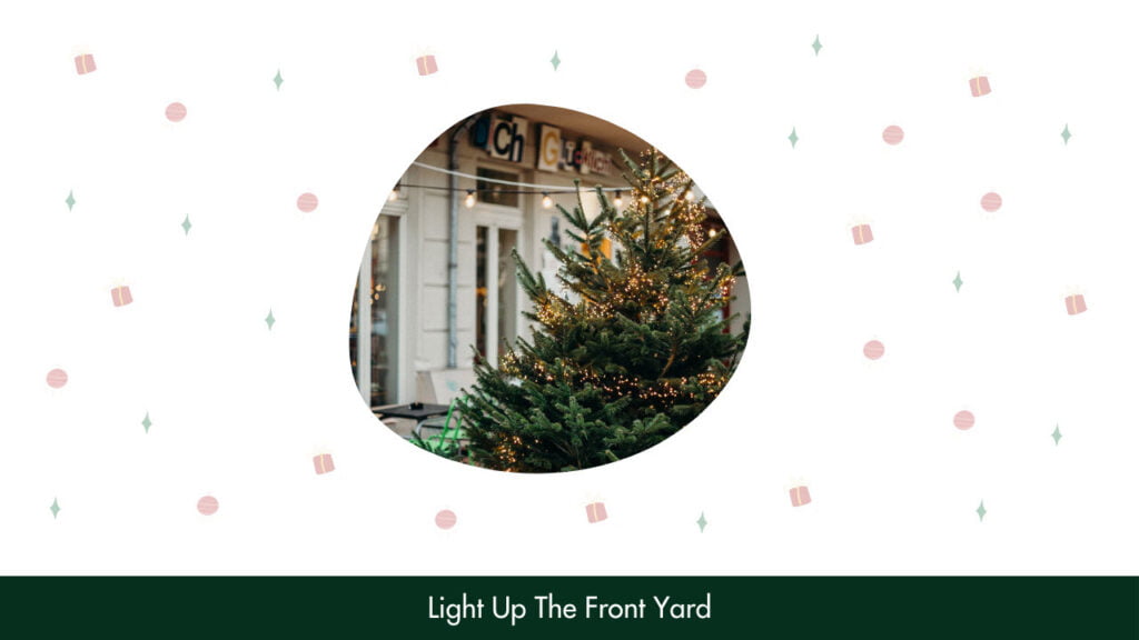 16. Light Up The Front Yard