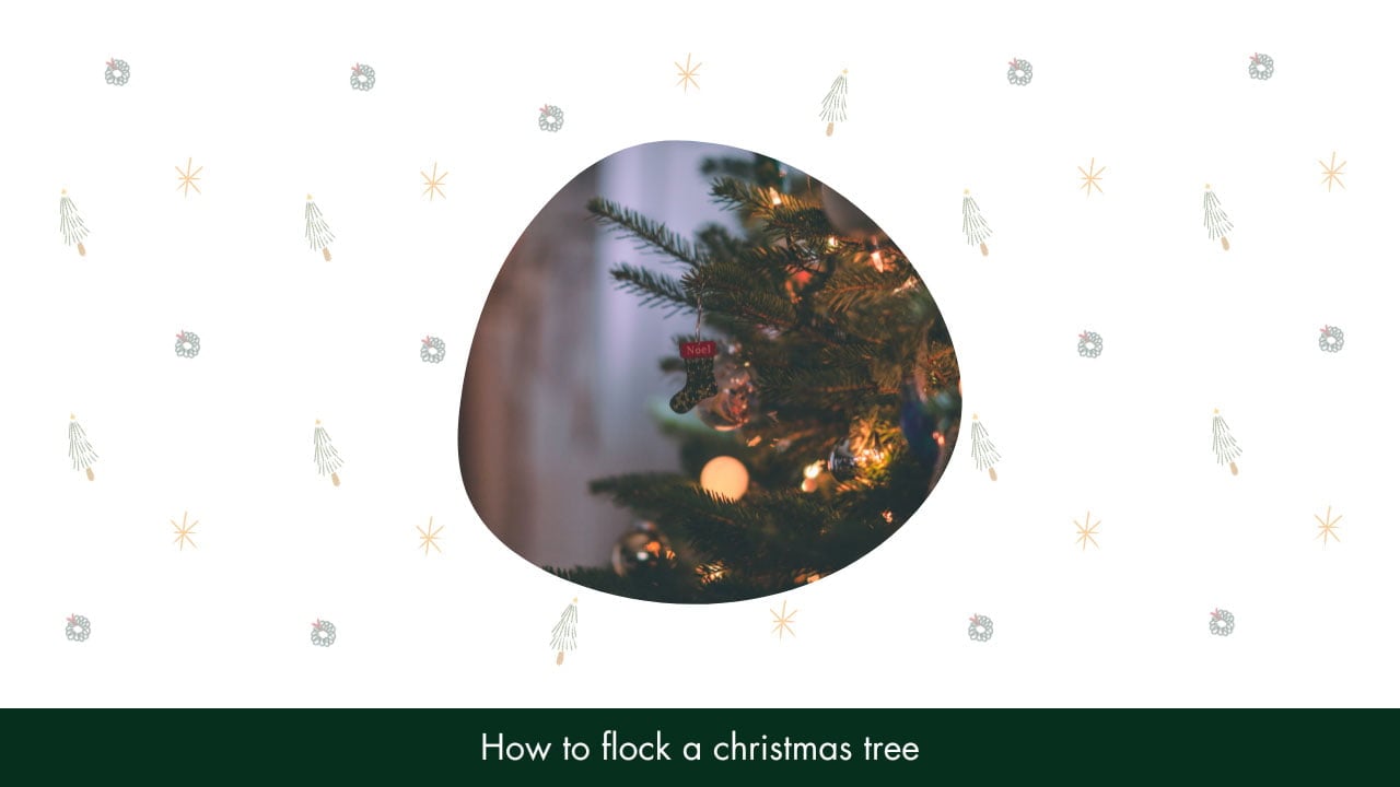 How to Flock A Christmas Tree