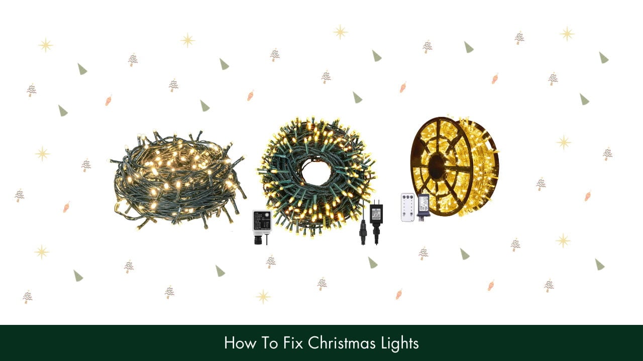 How To Fix Christmas Lights?