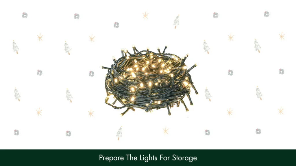1. Prepare The Lights For Storage