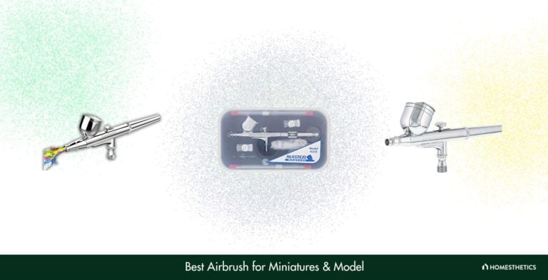 Best Airbrush for Miniatures & Model