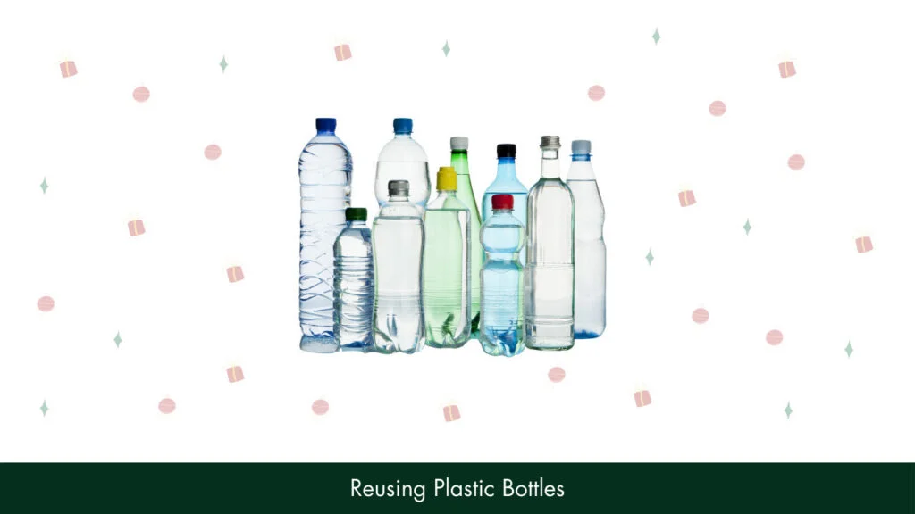 4. Reusing Plastic Bottles
