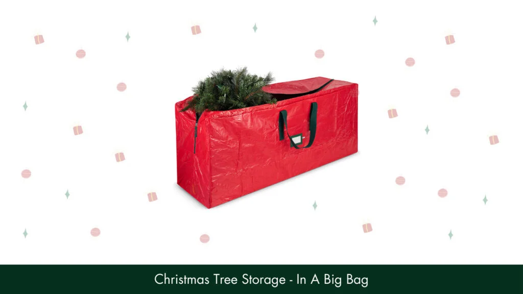 15. Christmas Tree Storage - In A Big Bag