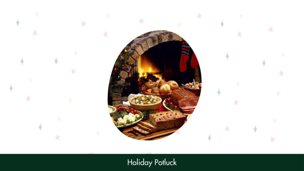 38. Holiday Potluck