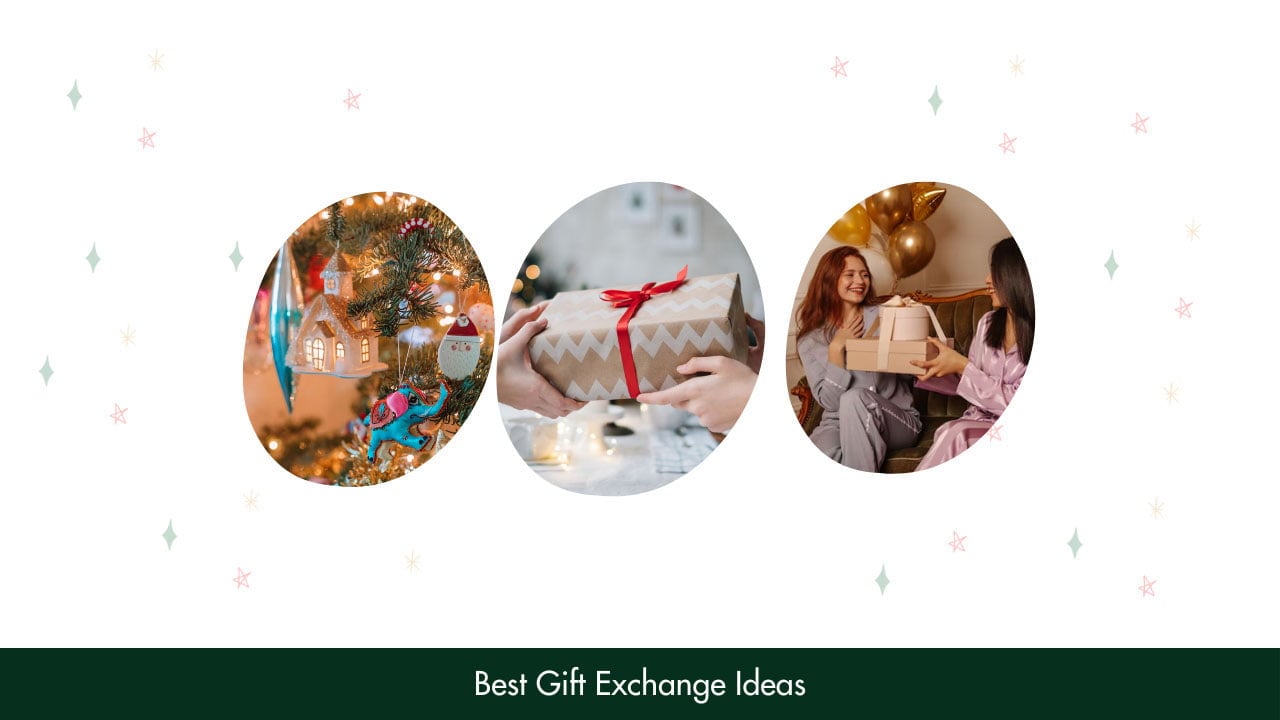 Best Gift Exchange Ideas