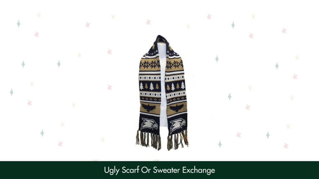 40. Ugly Scarf Or Sweater Exchange