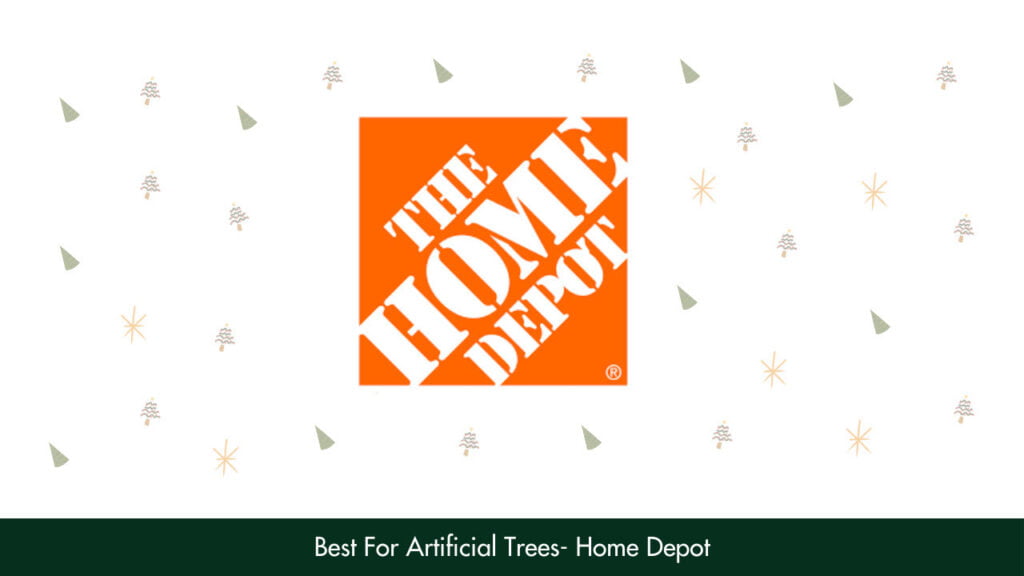 6. Best For Artificial Trees - Home Depot