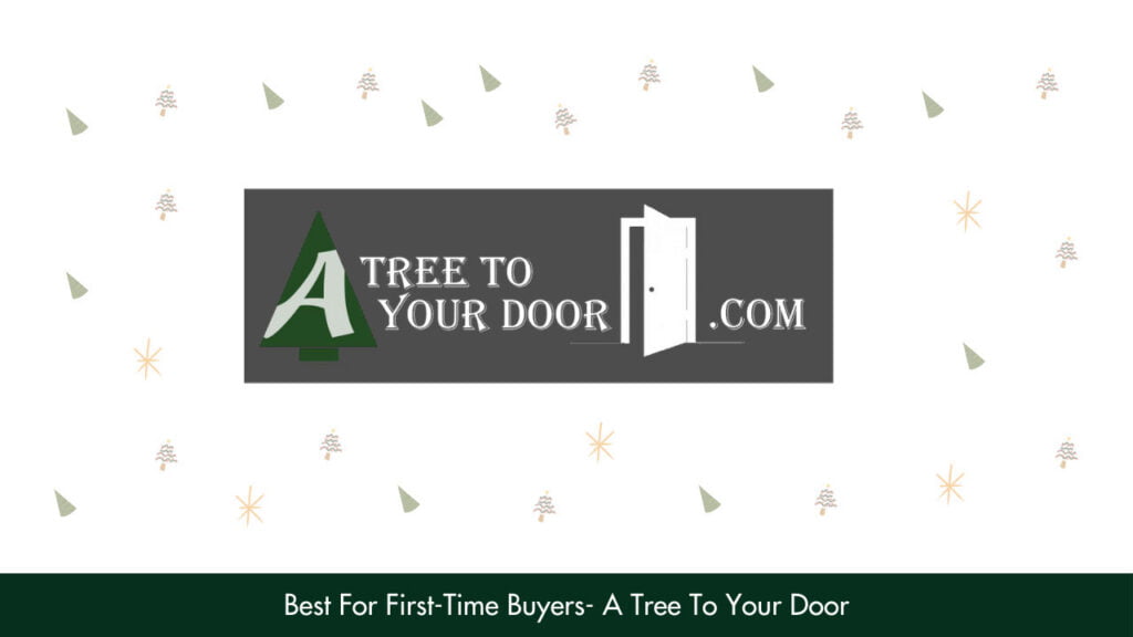 4. Best For First-Time Buyers - A Tree To Your Door