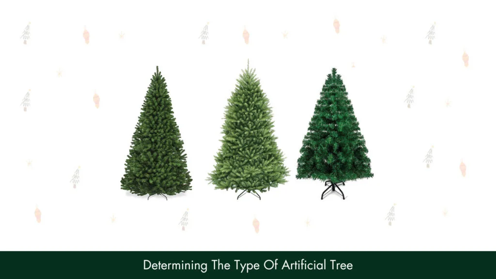 Determining The Type Of Artificial Tree