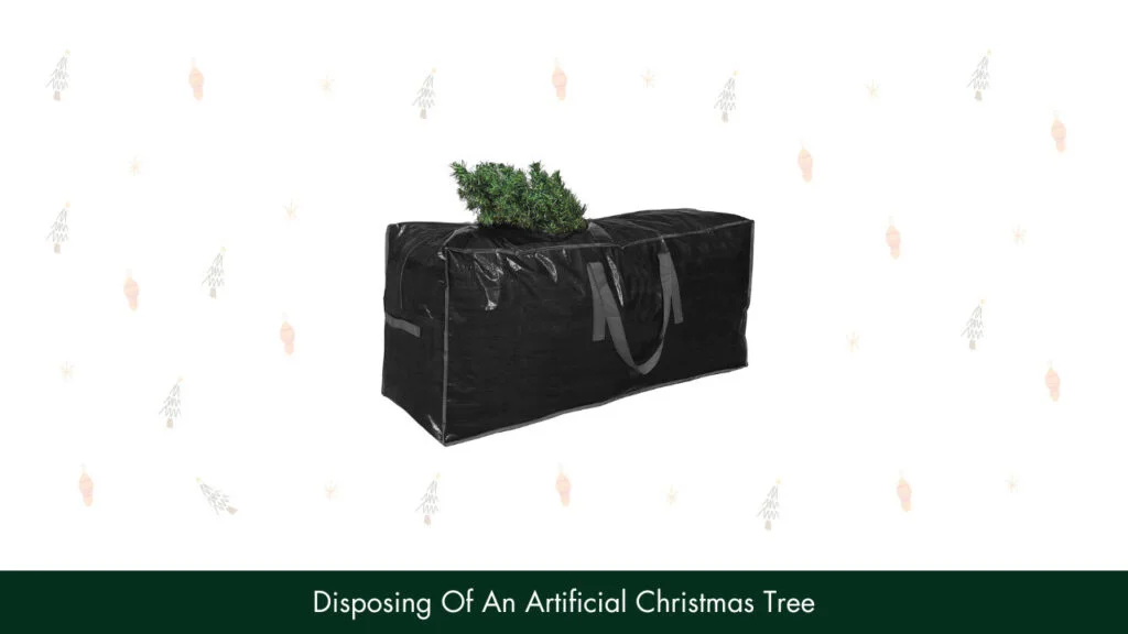 Dispose Of Artificial Christmas Trees