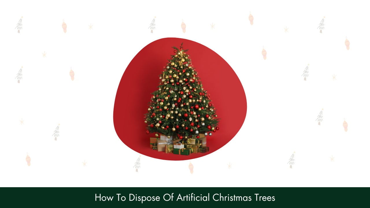 how to dispose of artificial christmas tree