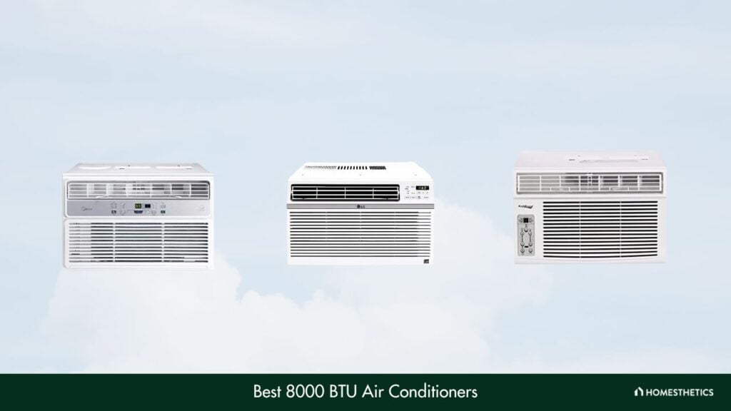 Best 8000 BTU Air Conditioner Top 14 + Guide