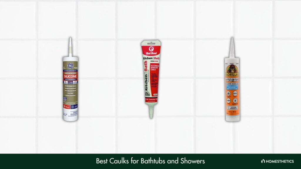 8 Best Caulk For Showers And Bathtubs Right Now