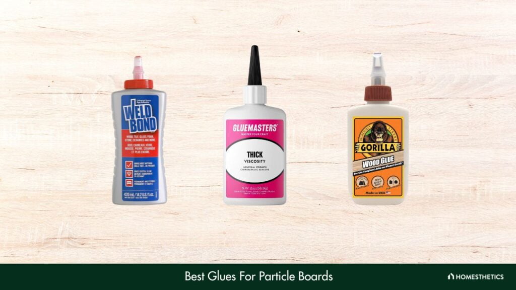 7 Best Glue For Particle Board Reviews + Guide