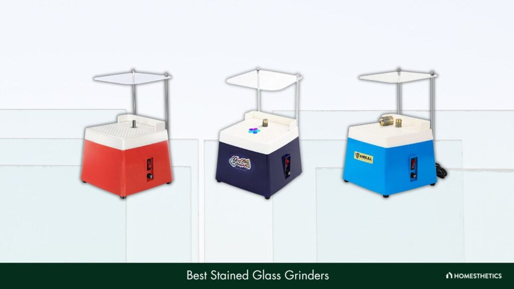 7 Best Stained Glass Grinders Of 2023 Reviews + Guide