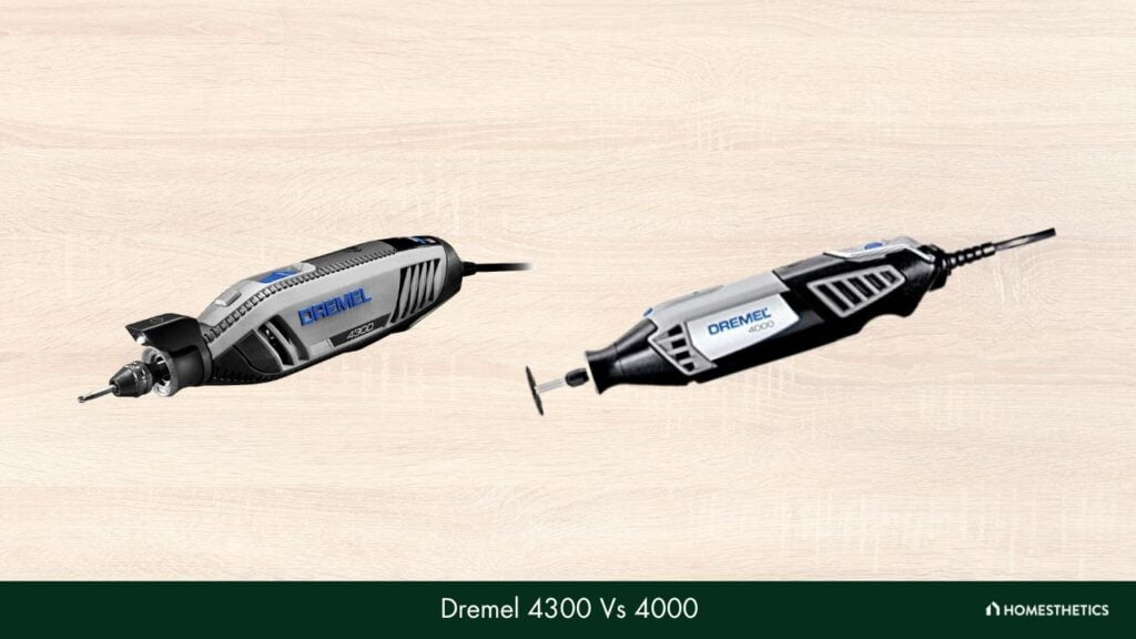 Dremel 4300 Vs 4000 | A Clear Winner?