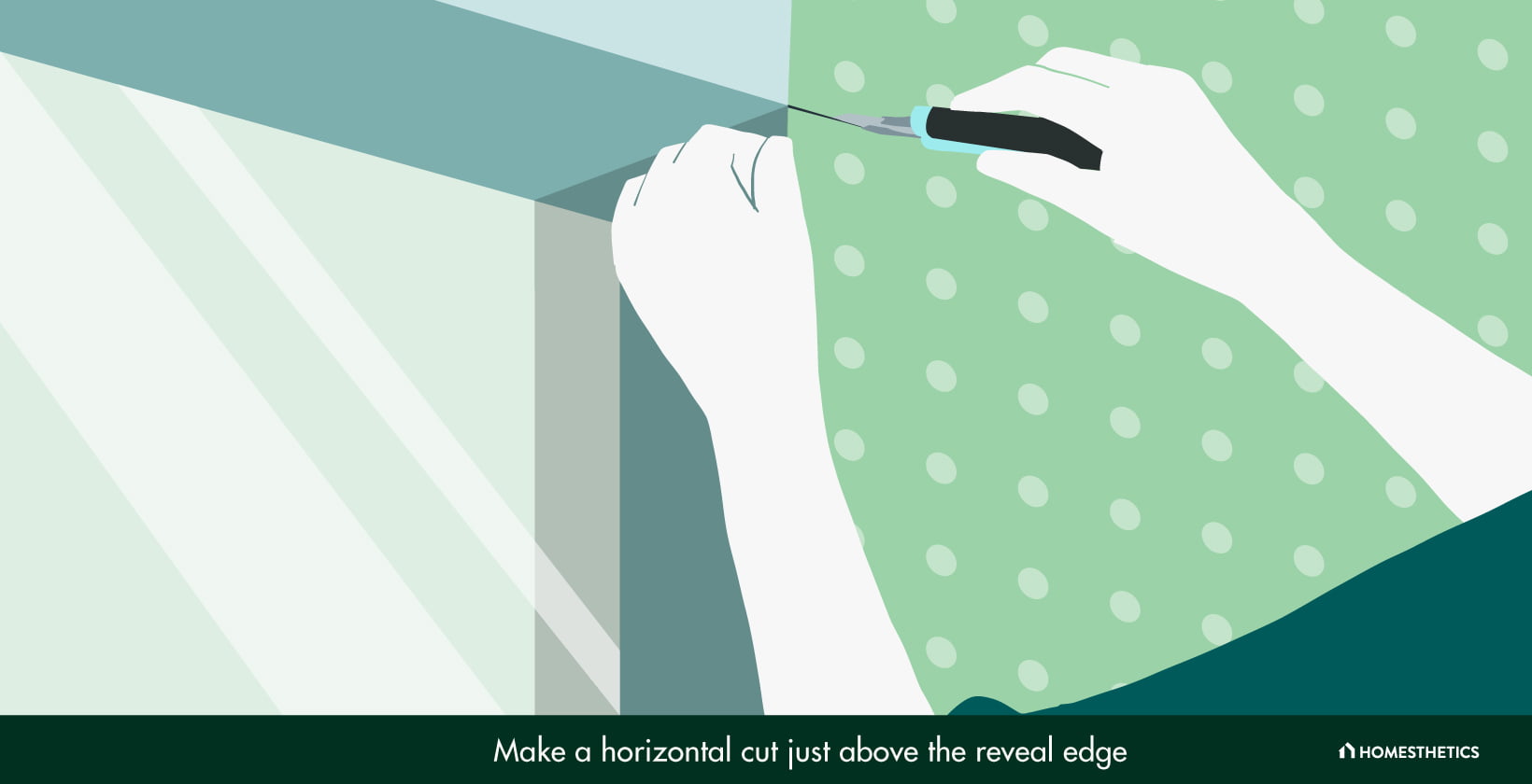 Make a horizontal cut just above the reveal edge