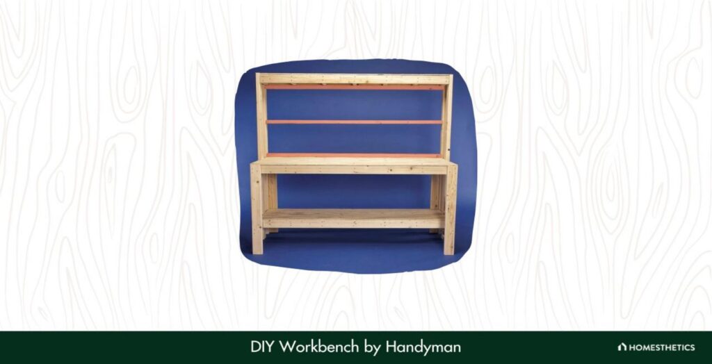 11. DIY Workbench by Handyman