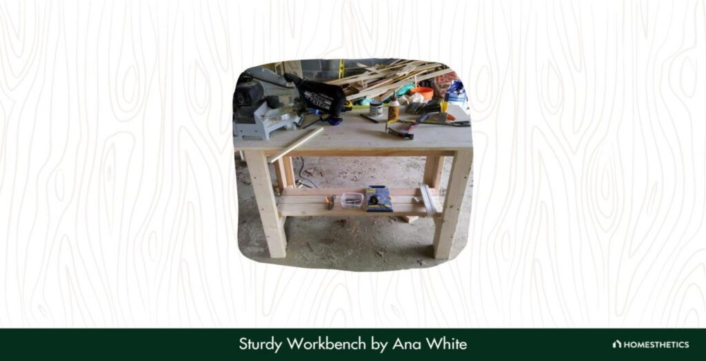 12. Sturdy Workbench by Ana White