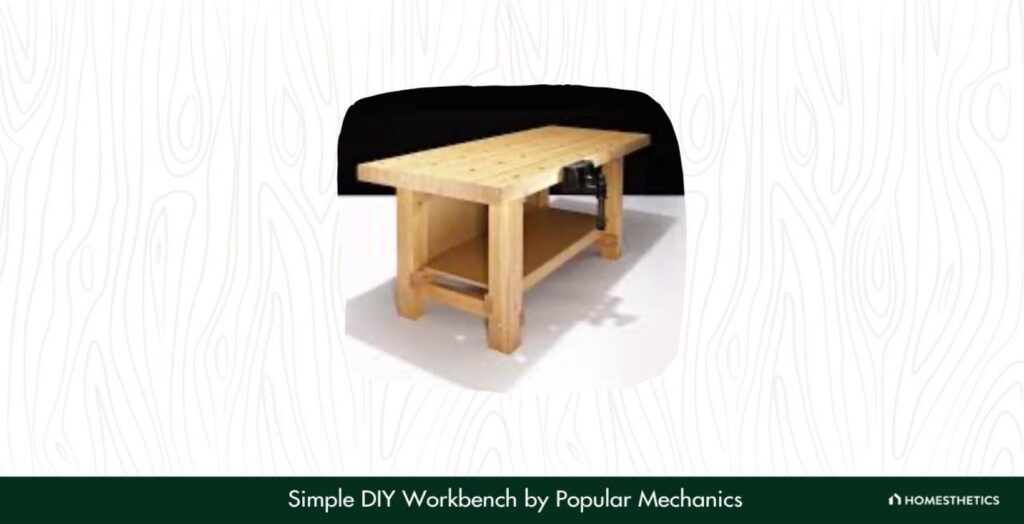 14. Simple DIY Workbench by Popular Mechanics