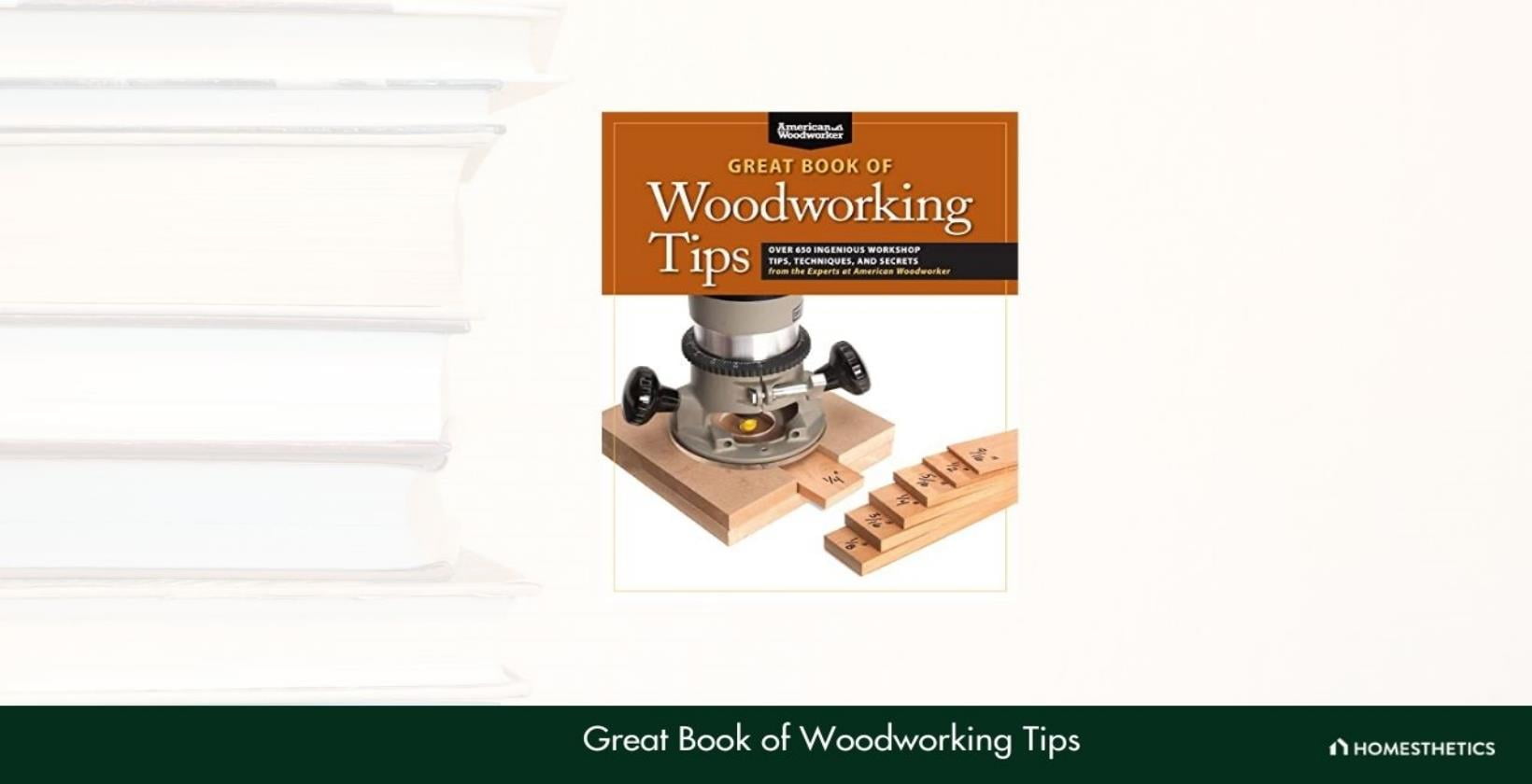 7. Great Book of Woodworking Tips