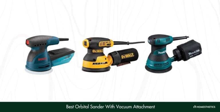 Best Orbital Sander With Vacuum Attachment