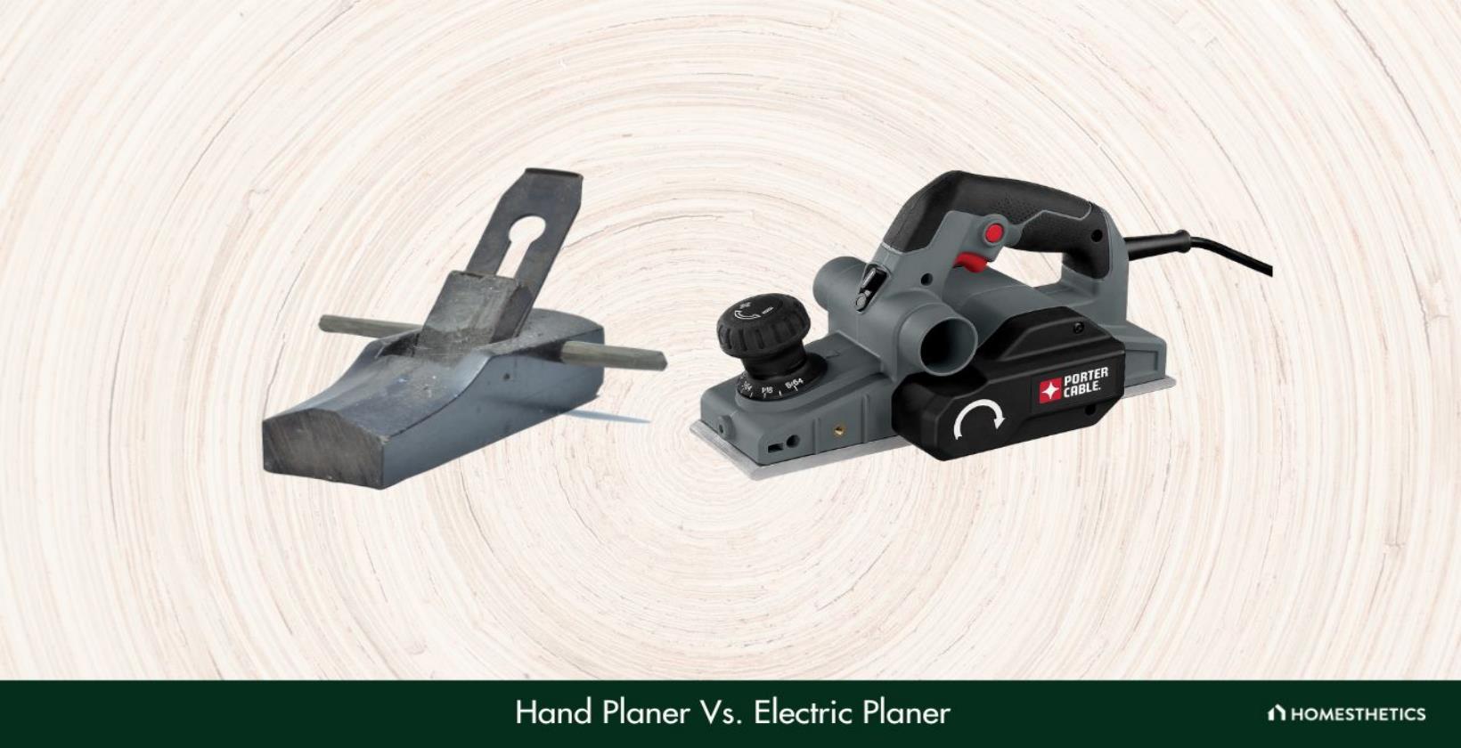 Hand Planer Vs Electric Planer