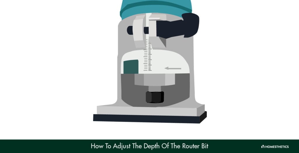 How To Adjust The Depth Of The Router Bit?