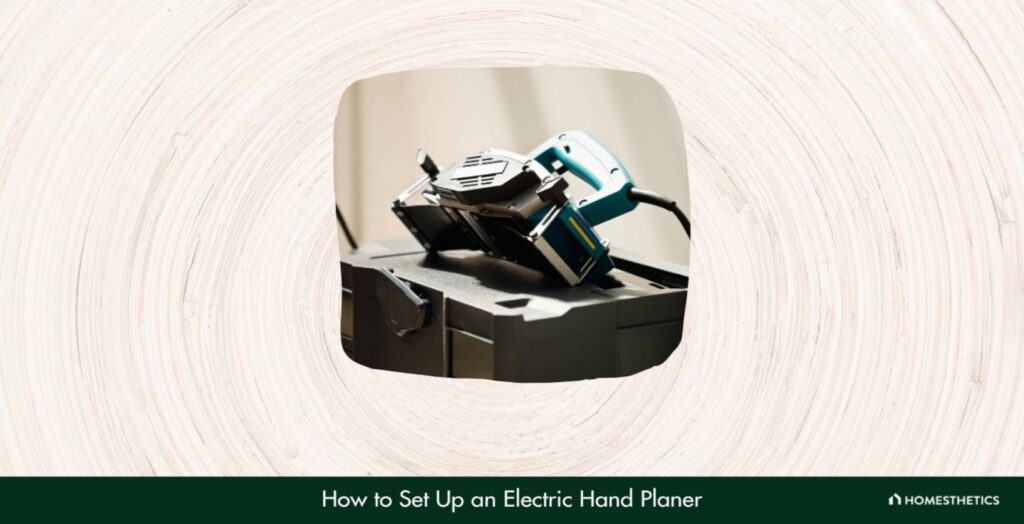 How to Set Up an Electric Hand Planer?
