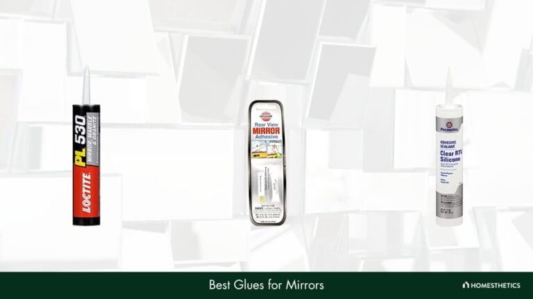 Best Glues for Mirrors