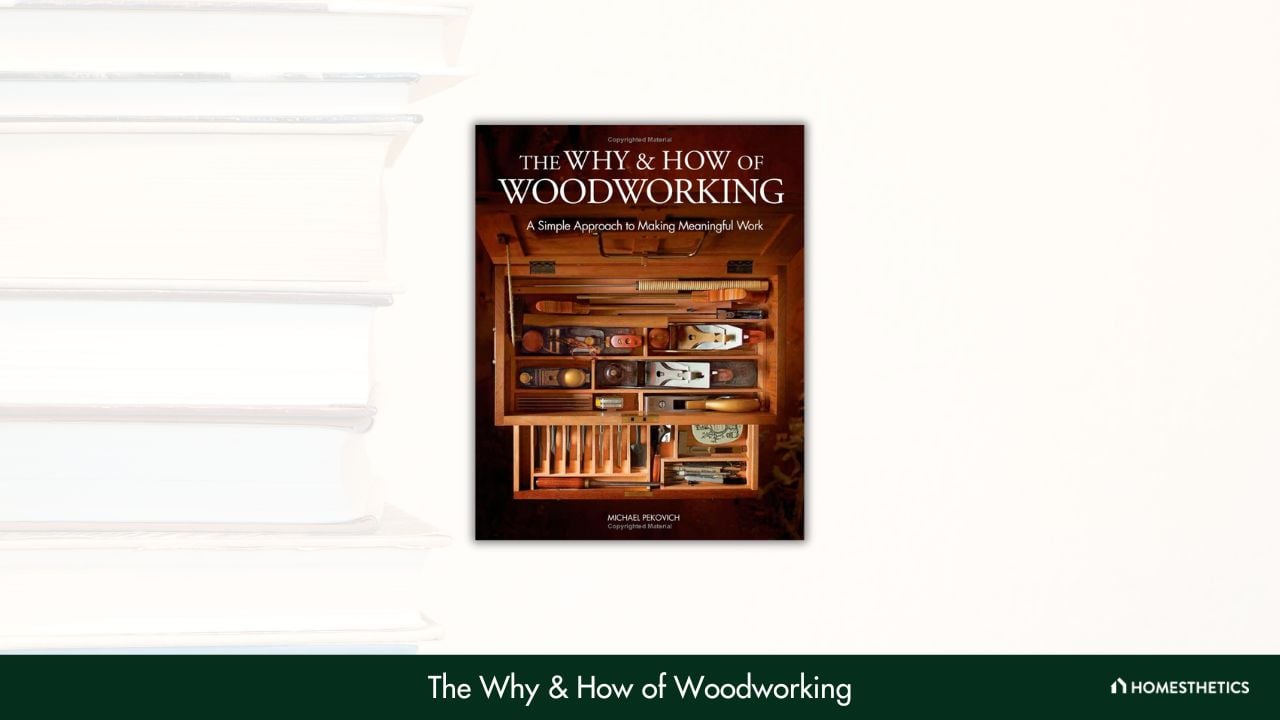 The Why How of Woodworking