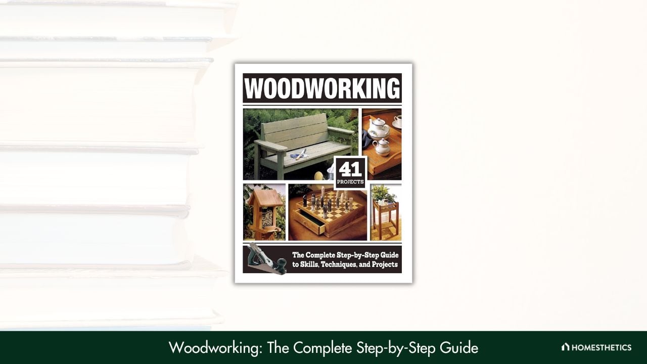 Woodworking The Complete Step by Step Guide
