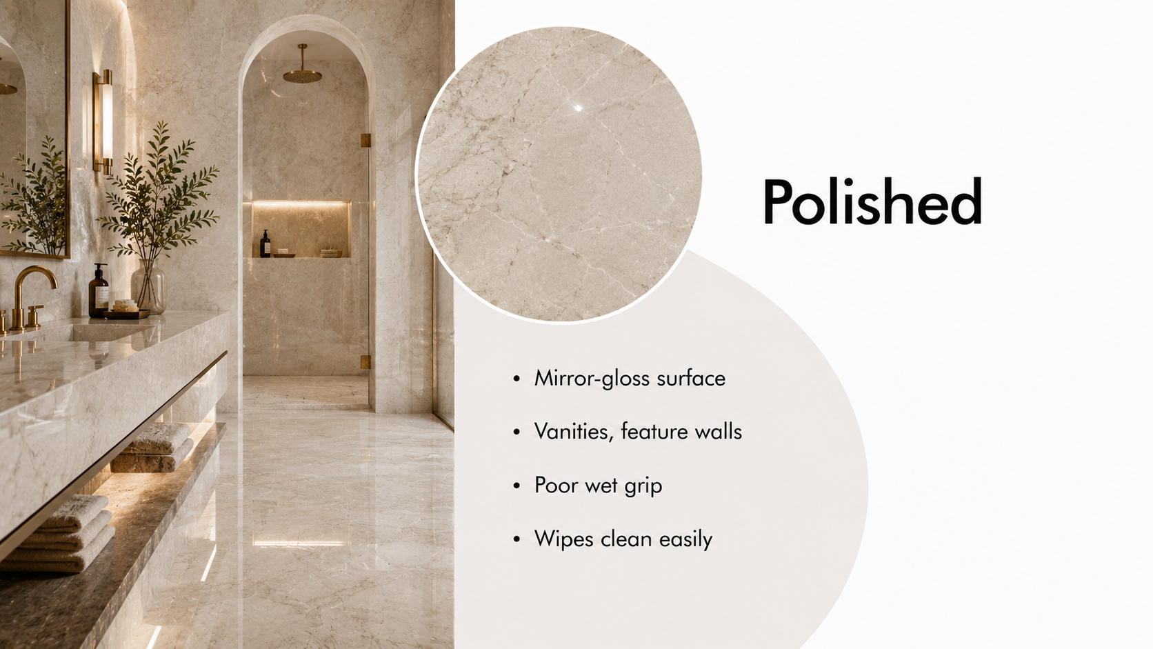 Polished natural stone finish shown in a glossy marble bathroom